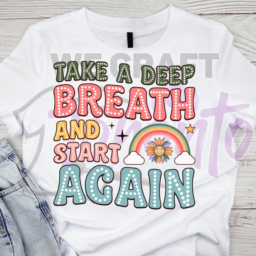 Take a deep breath ADULT TRANSFER (IRON ON TRANSFER SHEET ONLY)