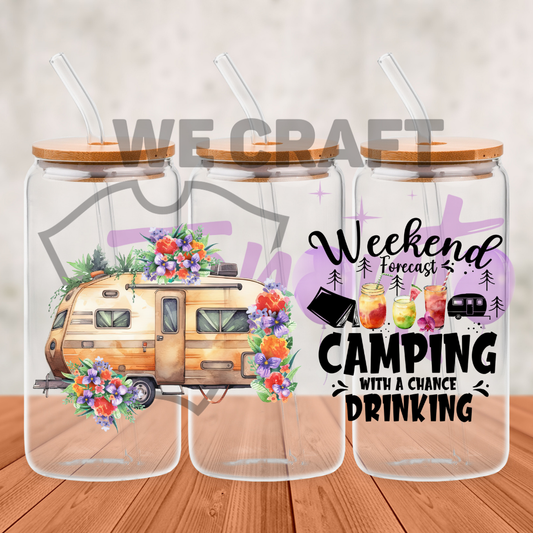 Weekend Forecast, Camping With A Chance Drinking - 16 oz uv dtf transfer