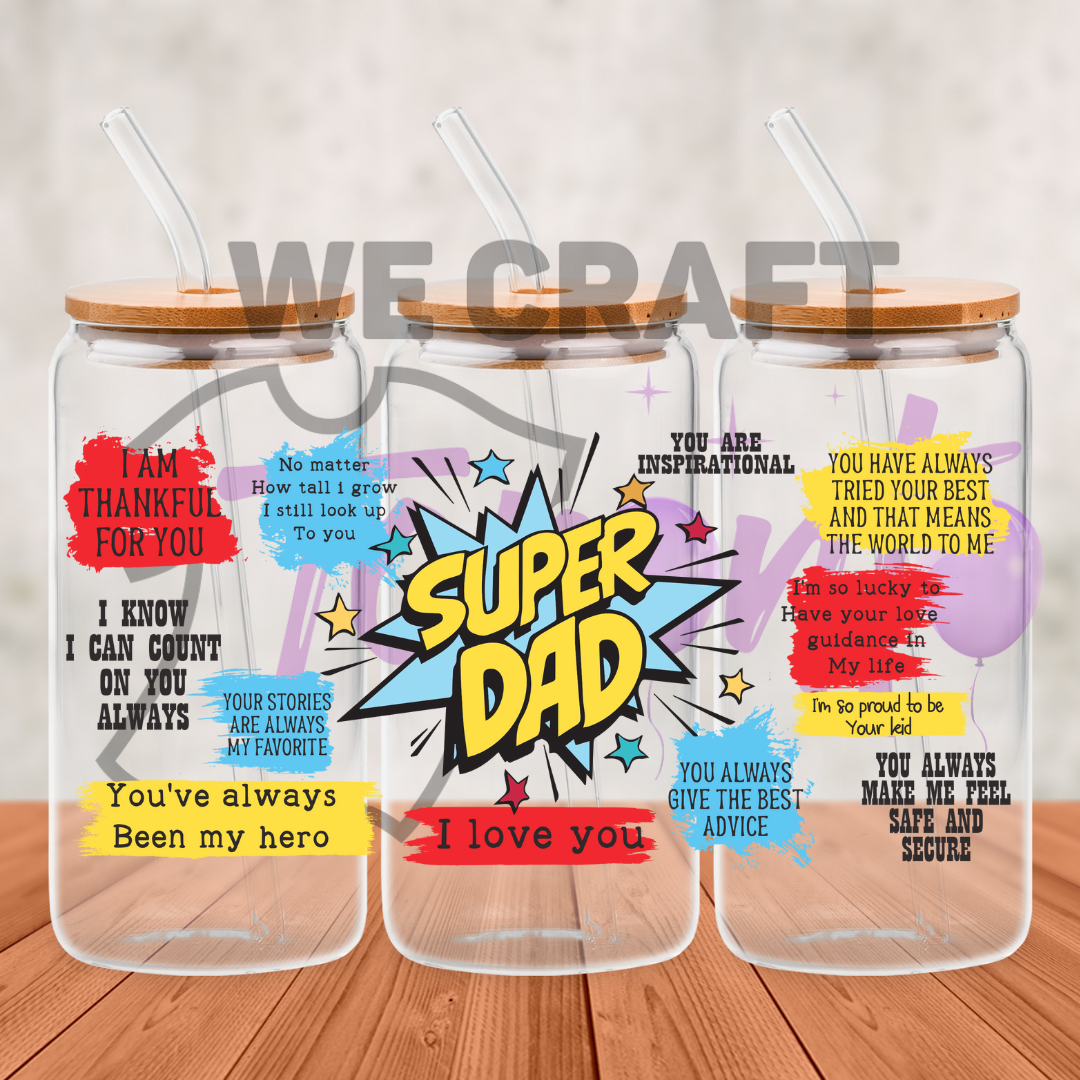 Super Dad - 16 oz uv dtf transfer