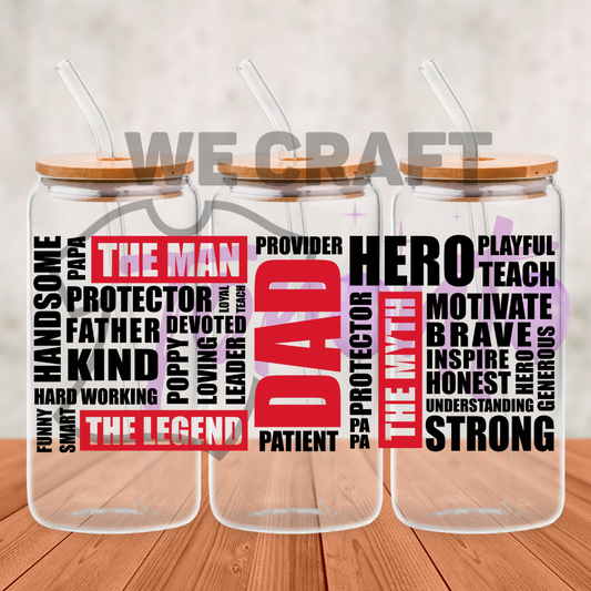 Hero Dad, The MAN - 16 oz uv dtf transfer