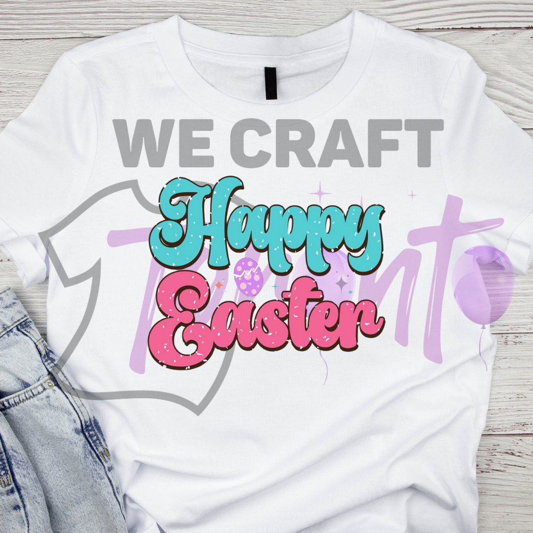 Happy easter DFT TRANSFER (IRON ON TRANSFER SHEET ONLY)