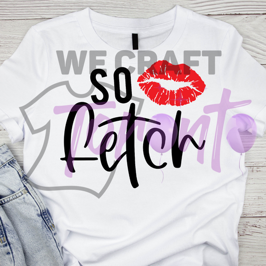 so fetch DFT TRANSFER (IRON ON TRANSFER SHEET ONLY)