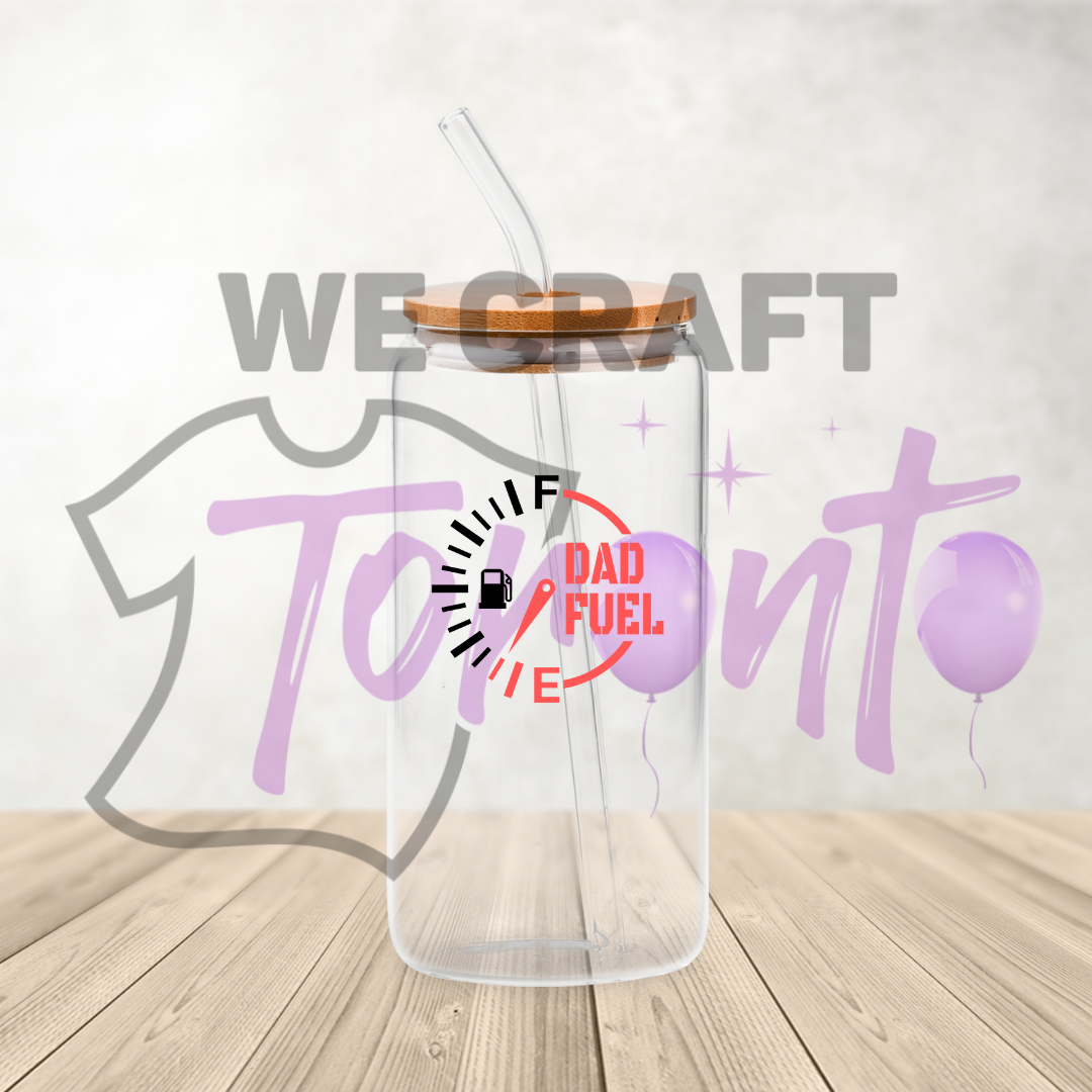 Dad Fuel - 16 oz uv dtf  decal