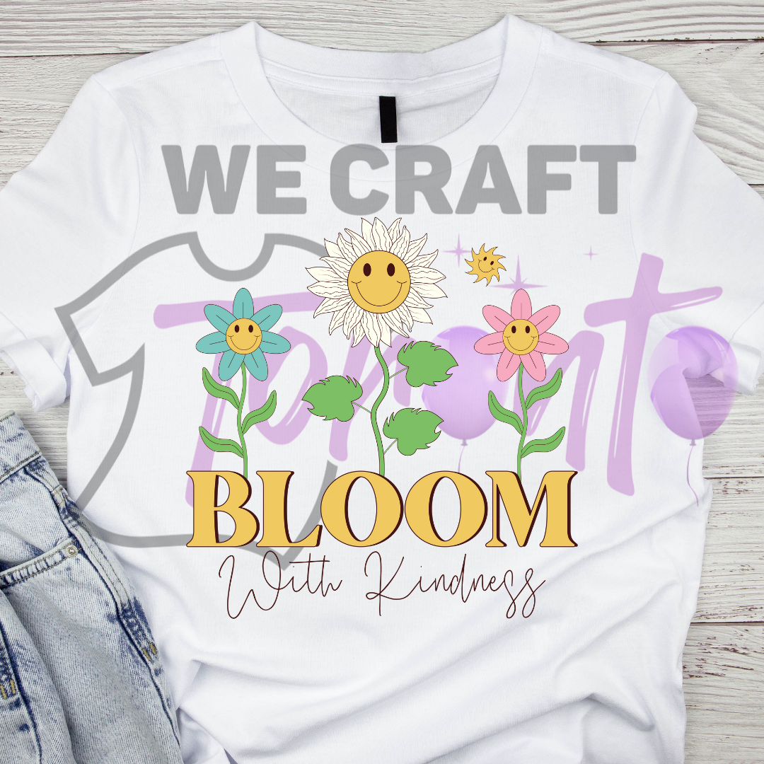 Bloom with kindness DFT TRANSFER (IRON ON TRANSFER SHEET ONLY)