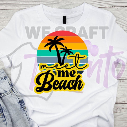 MEET ME BEACH (IRON ON TRANSFER SHEET ONLY)