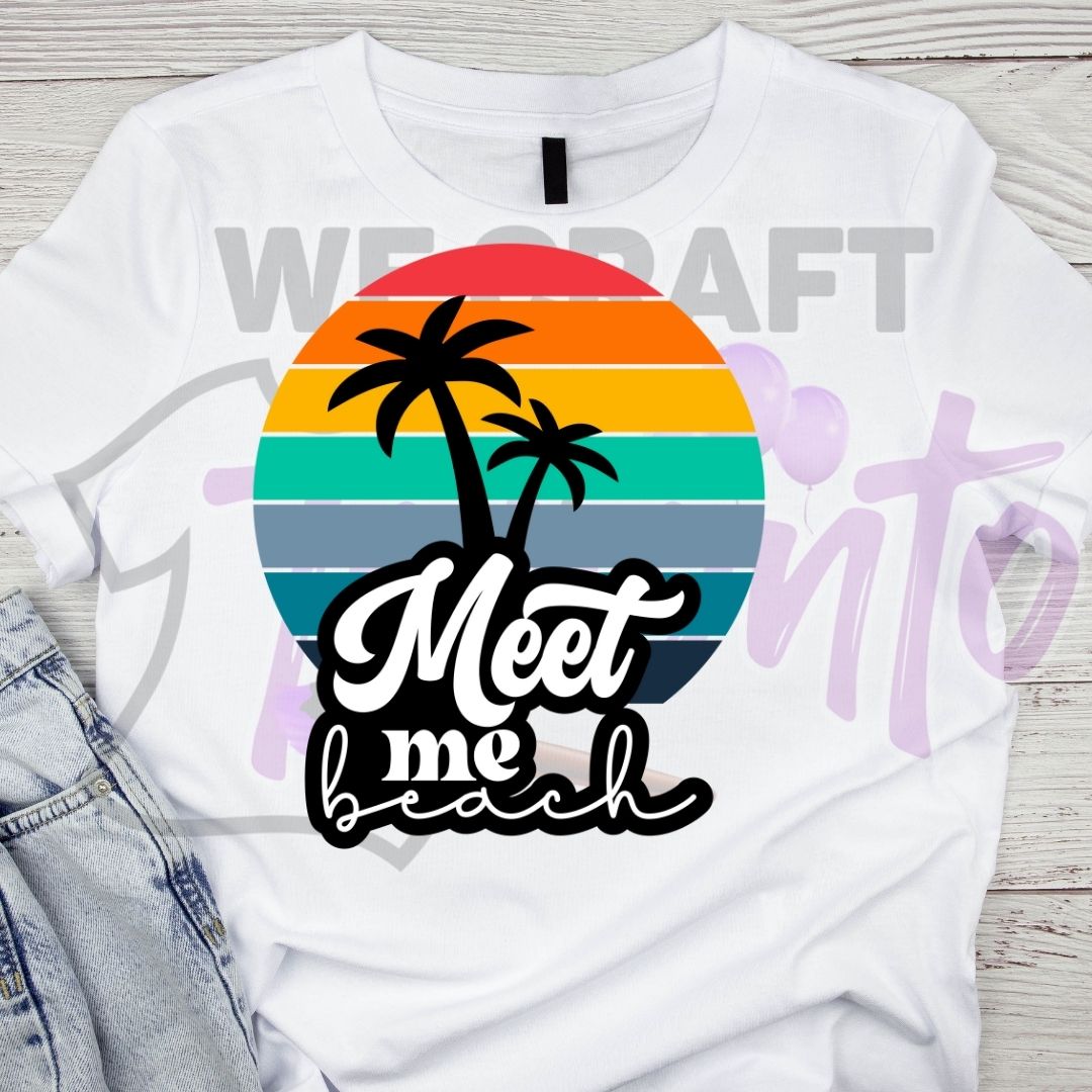 MEET ME BEACH (IRON ON TRANSFER SHEET ONLY)