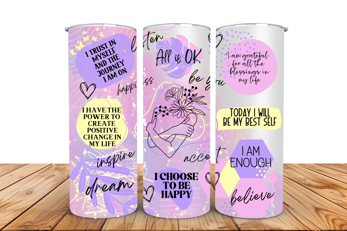 Affirmations pre-designed tumbler