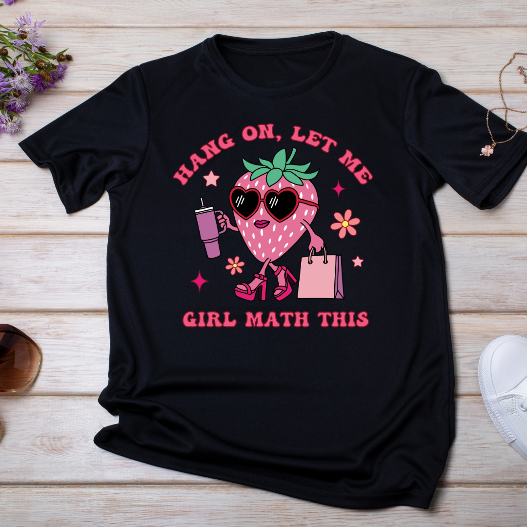 Hang on let me girl math DTF transfer (IRON ON TRANSFER SHEET ONLY)