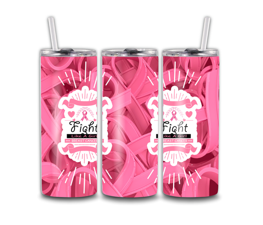 Fight Like A girl tumbler