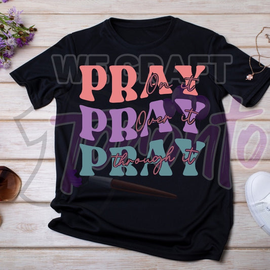 Pray Pray DTF transfer (IRON ON TRANSFER SHEET ONLY)